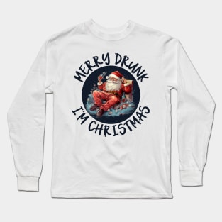 Drunk Santa Claus Long Sleeve T-Shirt